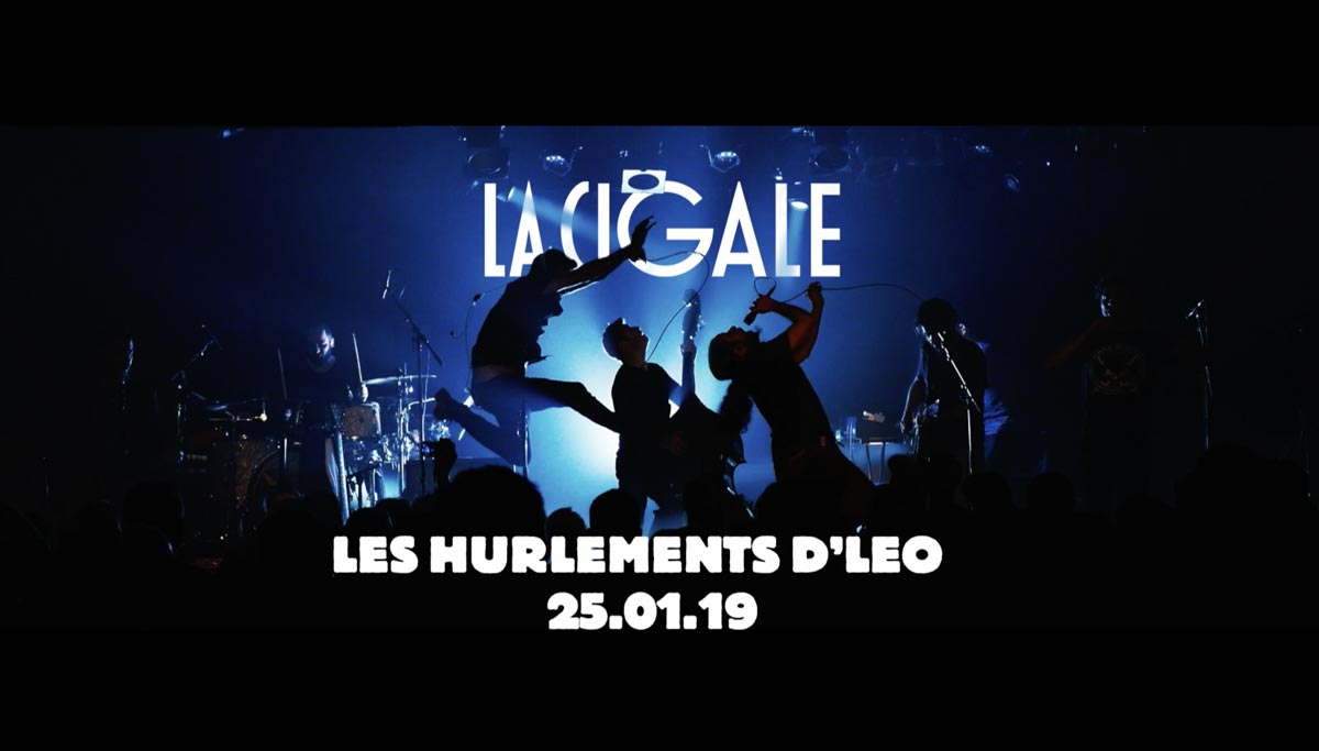 Teaser Les Hurlements d'Léo La Cigale